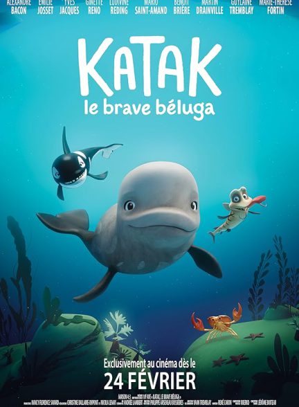 دانلود انیمیشن کاتاک: نهنگ سفید شجاع Katak: The Brave Beluga