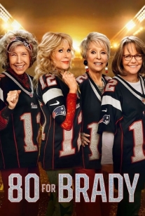 دانلود فیلم هشتاد برای بریدی 80 for Brady 2023 با زیرنویس